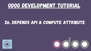 @api.depends & compute attributes in Hindi | Odoo Tutorial in Hindi | Learnology Coding