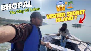 BHOPAL Bade talab ke ISLAND ️ Par Kya hai ?| Bhopal Boat Club ️ | Bhopal City Tour 