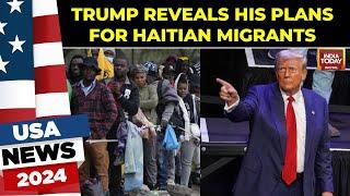 Donald Trump Vows To Deport Haitian Migrants Who Reside In Ohio If Reelected | US Elections 2024