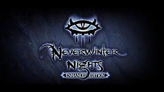 Neverwinter Nights Enhanced Edition FULL PLAYTHROUGH PART 2