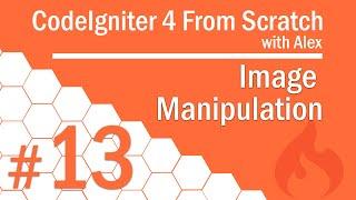 CodeIgniter 4 from Scratch - #13 - Image Manipulation