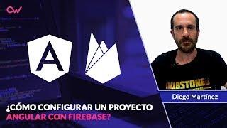 Cómo configurar un proyecto de Angular con Firebase