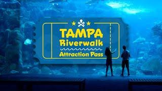 Tampa Riverwalk Attraction Pass