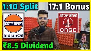 Indian Oil + ONGC • Stocks Declared High Dividend, Bonus & Split With Ex Date's