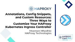 Customizing Your HAProxy Instance in the Kubernetes Ingress Controller - Moemen Mhedhbi