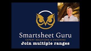 Smartsheet Join Multiple Ranges, Collect Distinct Values From Multiple Off Sheet Ranges