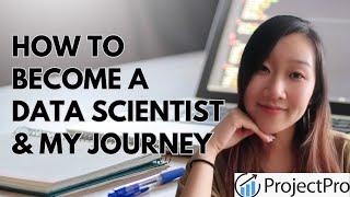 5 Steps to Become a Data Scientist | My Journey into Data Science