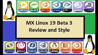 MX linux 19 Beta 3 | Review and style