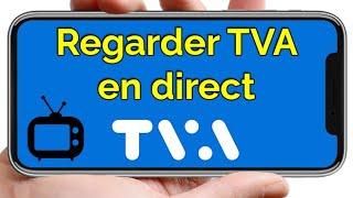 Comment regarder TVA en direct sur le Web, tva Canada en direct