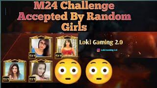 || M24 Challenge Accepted By Random Girls || Loki Gaming  Loki Gaming 420 ️ Loki Gaming 20