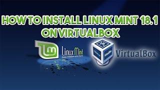 How to Install Linux Mint 18.1 on VirtualBox