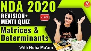 NDA Matrices & Determinants Previous Year Questions with Tricks & Strategies | NDA Maths | Vedantu