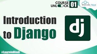 What is Django | What is a Framework | Django Tutorials for Beginners