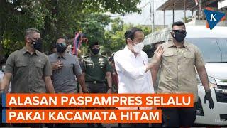 Kenapa Paspampres Pakai Kacamata Hitam?