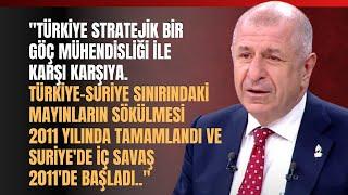 "Türkiye Stratejik Bir Göç Mühendisliği İle Karşı Karşıya..'' Ümit Özdağ Anlattı