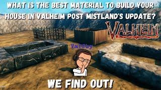 What Is The Best Material To Build Your House In Valheim Post Mistland's Update? We Find Out!