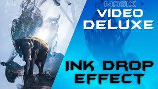 Einfache INK DROP Transition - MAGIX VIDEO DELUXE 2022 - Tutorial Deutsch Anfänger Guide