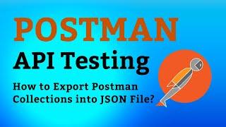 Postman Tutorial #17 How to Export Postman Collections into JSON File?