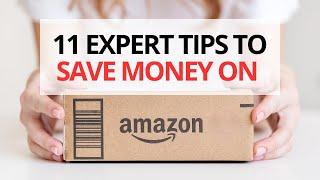 11 Expert Tips to Save Money on Amazon in 2025