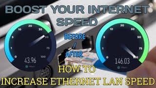 How To FIX Slow LAN/Ethernet speed ! Increase Speed Ethernet LAN Cable Speed 10Mbps to 1Gbps