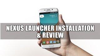 Google's new 2016 Nexus Launcher Installation & Review