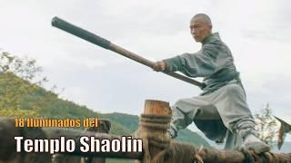 18 Iluminados del Templo Shaolin | Pelicula de Accion de Artes Marciales | Completa en Español HD