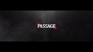 PASSAGE - @Nrvist & @HereticJake