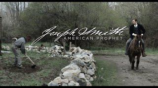 Joseph Smith  American Prophet