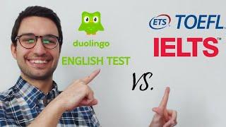 Duolingo English Test Vs. TOEFL/IELTS