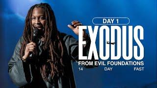 DAY 1 EXODUS FROM EVIL FOUNDATIONS // 14 DAY FAST // PROPHET LOVY L. ELIAS