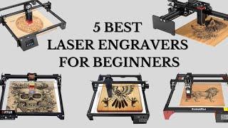 5 Best Laser Engraving Machines for Beginners