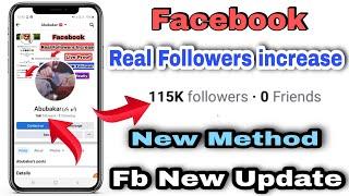 how to get facebook real followers 2022 | Facebook Followers kaise badhaye | Facebook New Update