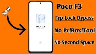 Poco F3 Unlock Google Account Lock | Frp Bypass | Without pc No Second space/Reset frp lock 2021