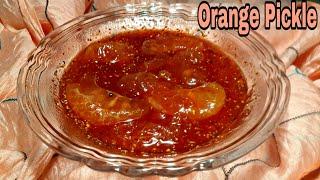 Orange Pickle Recipe | Instant Orange Pickle Recipe | Sweet & Sour Orange Pickle