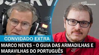 Marco Neves || Convidado Extra em direto na Rádio Observador