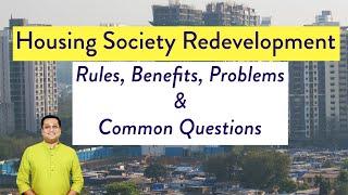 Redevelopment of Housing Society | Benefits, Problems and Rules of Society Redevelopment