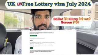 UK free Lottery Visa july 2024! How to apply Ballot Entry!UK youth Mobility Visa july 2024!