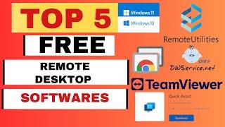 5 Best Free Remote Desktop Software for windows 11 and windows 10