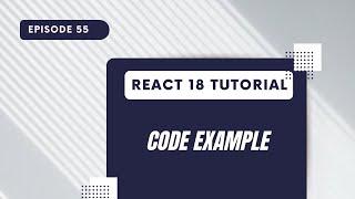 React 18 Tutorial - UseEffect Code Example