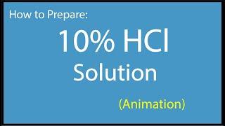 How to prepare 10% solution of HCL | 10% solution of 37% HCL | 10 percent HCL solution