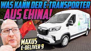 DIE Alternative zu SPRINTER, CRAFTER & Co.? - Maxus eDELIVER 9 - Wir schildern unsere Eindrücke!