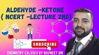 Aldehyde -ketone ( Ncert -lecture 2nd)