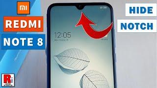 How To Hide Notch In Xiaomi Redmi Note 8