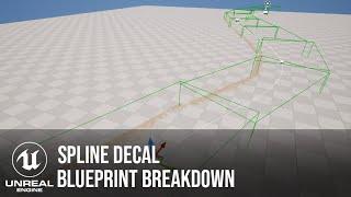 Unreal Engine Spline Decal Blueprint Breakdown