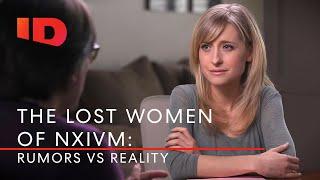 The Lost Women of NXIVM: Rumors vs. Reality