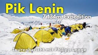 Pik Lenin 7.134m Expedition - Tourenbericht mit Philipp Laage