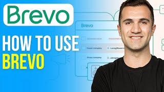 How to Use Brevo for Email Marketing | Tutorial 2024 (Formerly Sendinblue)