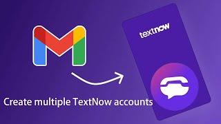 How to create Multiple TextNow Numbers for Free