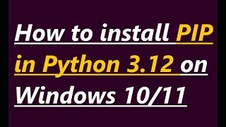 How to install pip in python 3.12