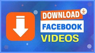 How To Download Facebook Videos (Without Any Software)